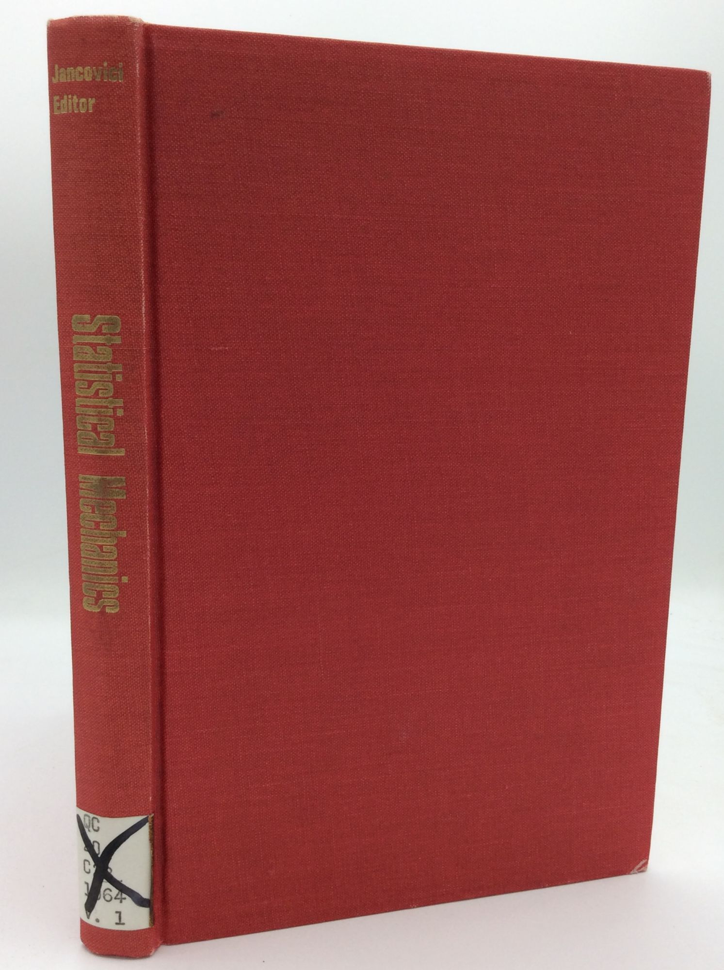 STATISTICAL MECHANICS | ed Bernard Jancovici | First edition