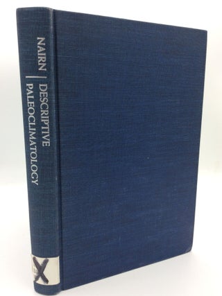 Item #102348 DESCRIPTIVE PALAEOCLIMATOLOGY. ed A E. M. Nairn