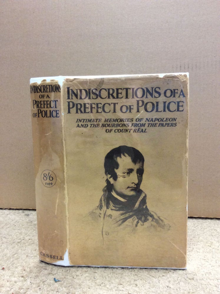 Item #104613 INDISCRETIONS OF A PREFECT OF POLICE. Count Real.