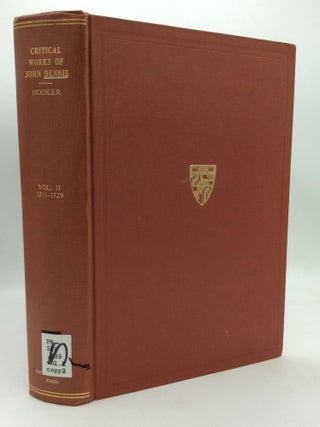 Item #110647 THE CRITICAL WORKS OF JOHN DENNIS: Vol. II 1711-1729. Edward Niles Hooker