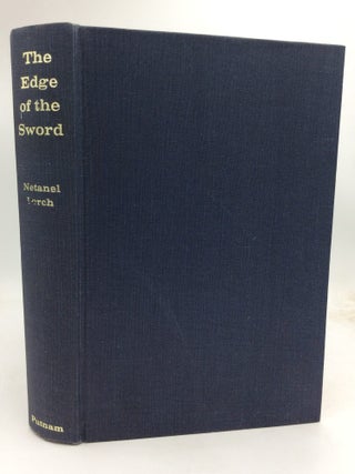 Item #113355 THE EDGE OF THE SWORD: Israel&rsquo;s War of Independence. Lt. Col. Netanel Lorch