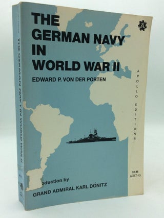 Item #113431 THE GERMAN NAVY IN WORLD WAR II. Edward P. Von der Porten