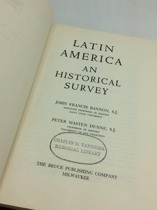 LATIN AMERICA: An Historical Survey