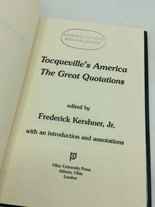 TOCQUEVILLE'S AMERICA: The Great Quotations