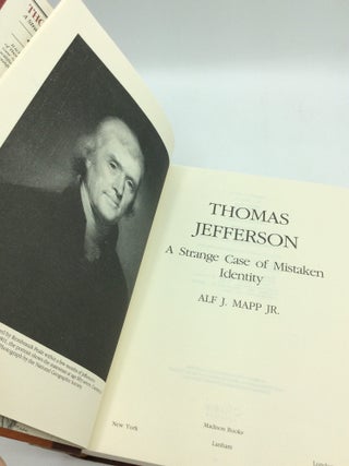 THOMAS JEFFERSON: A Strange Case of Mistaken Identity