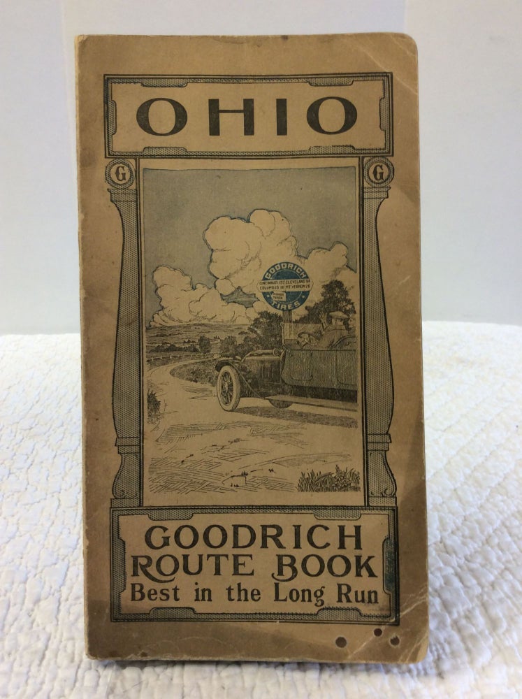 Item #1213241 GOODRICH ROUTE BOOK OF OHIO. The B. F. Goodrich Company.