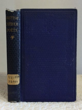 Item #121875 SELECTIONS FROM POPE, DRYDEN AND VARIOUS OTHER BRITISH CATHOLIC POETS. George Hill