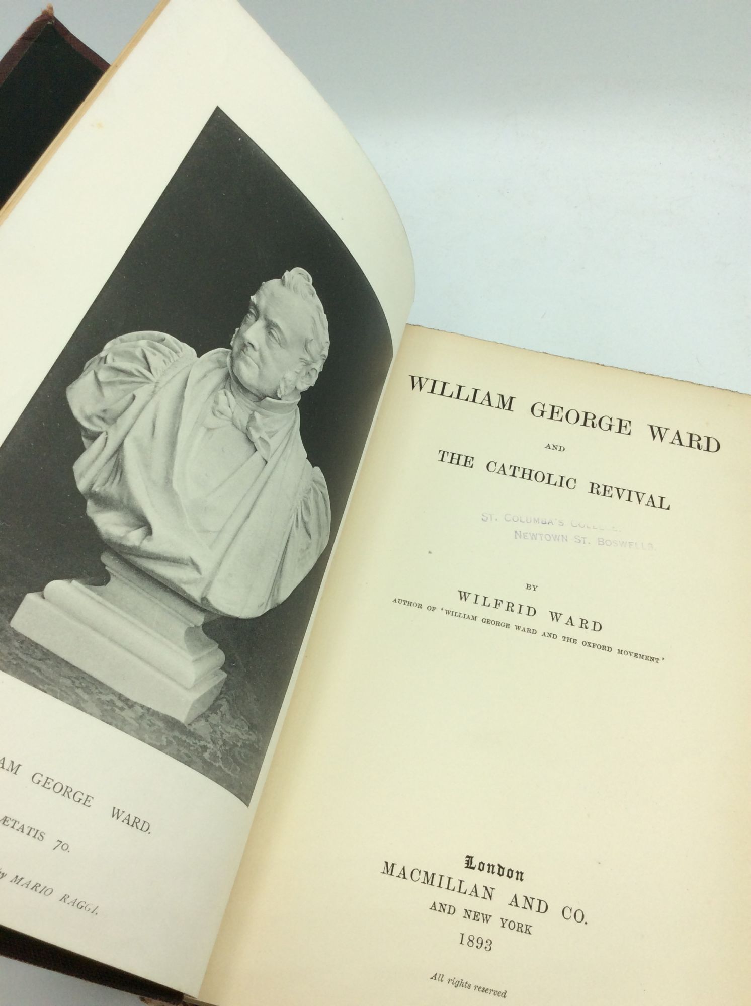 WILLIAM GEORGE WARD AND THE CATHOLIC REVIVAL | Wilfrid Ward | 1st Edition