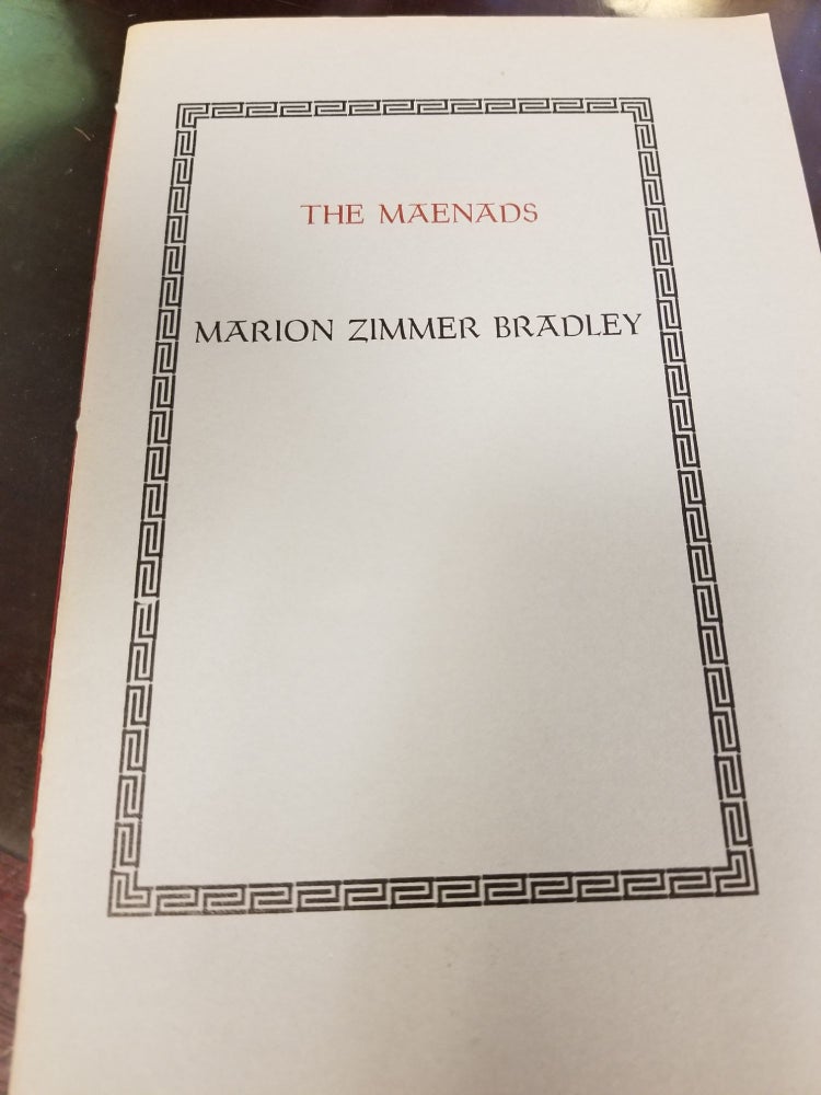 Item #1225007 THE MAENADS. Marion Zimmer Bradley.