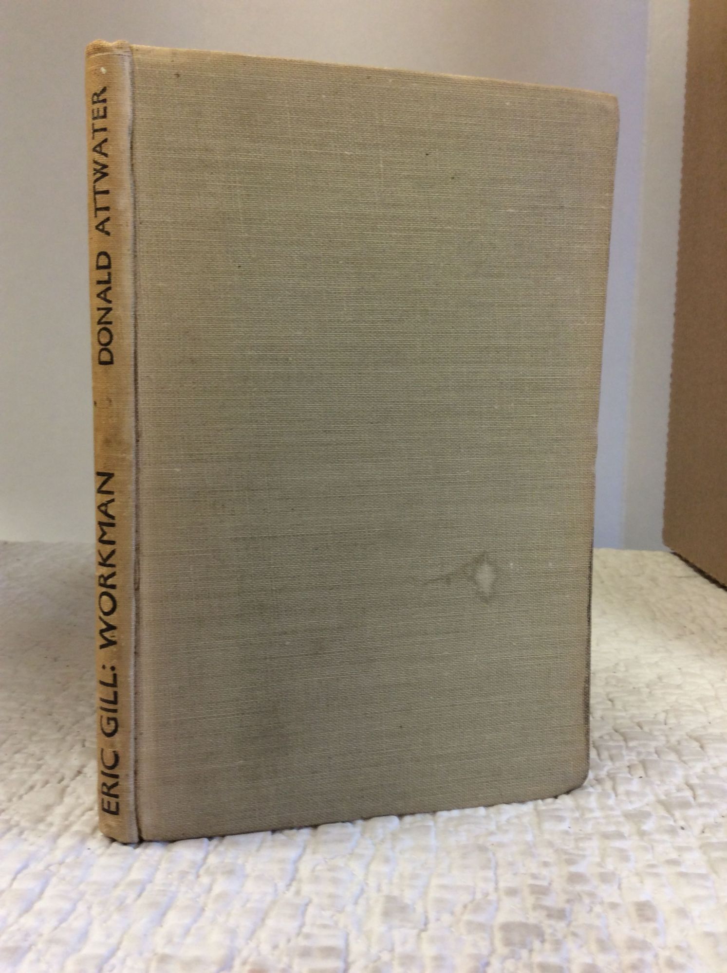 ERIC GILL: WORKMAN | Donald Attwater | First Edition