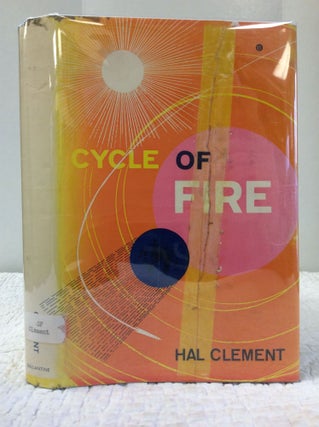 Item #122841 CYCLE OF FIRE. Hal Clement