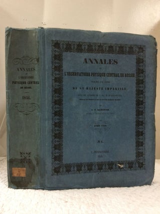 Item #122970 ANNALES L'OBSERVATOIRE PHYSIQUE CENTRAL DE RUSSIE, PUBLIEES PAR ODRE DE SA MAJESTE...