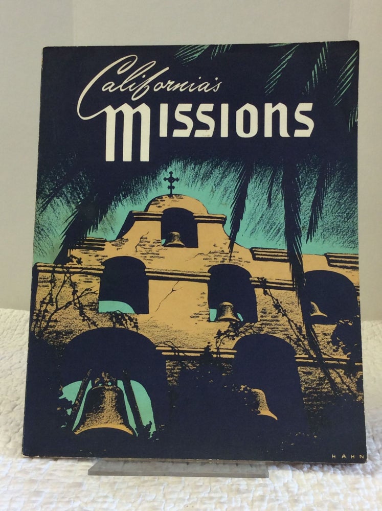 Item #123343 CALIFORNIA'S MISSIONS. ed Ralph B. Wright.