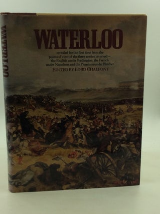 Item #1235480 WATERLOO: Battle of Three Armies. ed Lord Chalfont