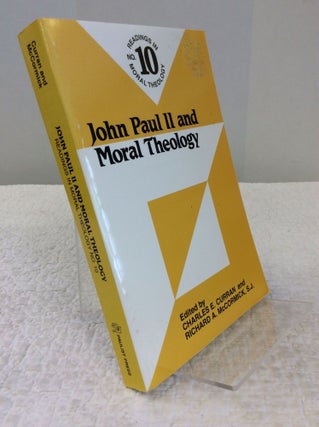 Item #123569 JOHN PAUL II AND MORAL THEOLOGY. ed Charles E. Curran, ed Richard A. McCormick