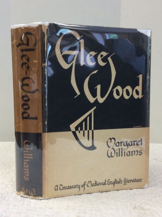 Item #123689 GLEE-WOOD: PASSAGES FROM MIDDLE ENGLISH LITERATURE FROM THE ELEVENTH TO THE...