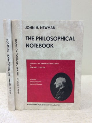 Item #123700 JOHN H. NEWMAN: THE PHILOSOPHICAL NOTEBOOK, 2v. ed Edward J. Sillem