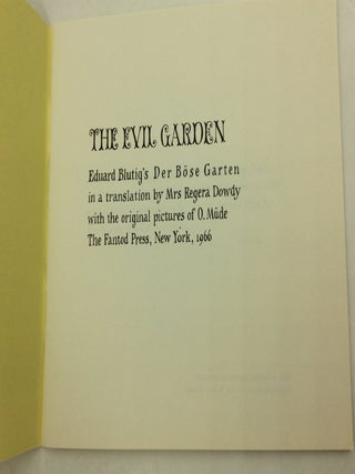 THREE BOOKS FROM THE FANTOD PRESS: The Pious Infant; The Evil Garden; The Inantimate Tragedy