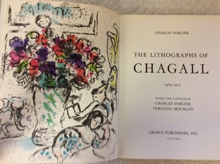 CHAGALL LITHOGRAPHS IV: THE LITHOGRAPHS OF CHAGALL 1969-1973