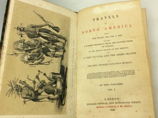 TRAVELS IN NORTH AMERICA DURING THE YEARS 1834, 1835 AND 1836