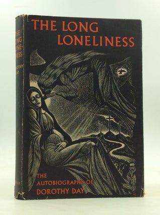 Item #1240843 THE LONG LONELINESS. Dorothy Day