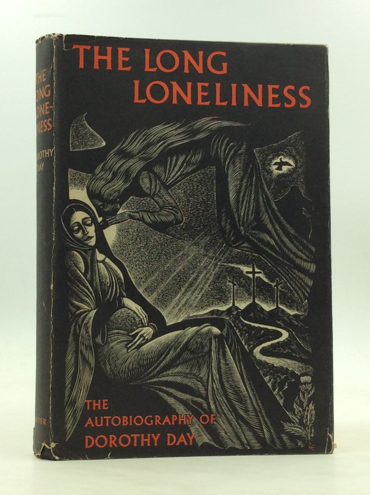 Item #1240843 THE LONG LONELINESS. Dorothy Day.