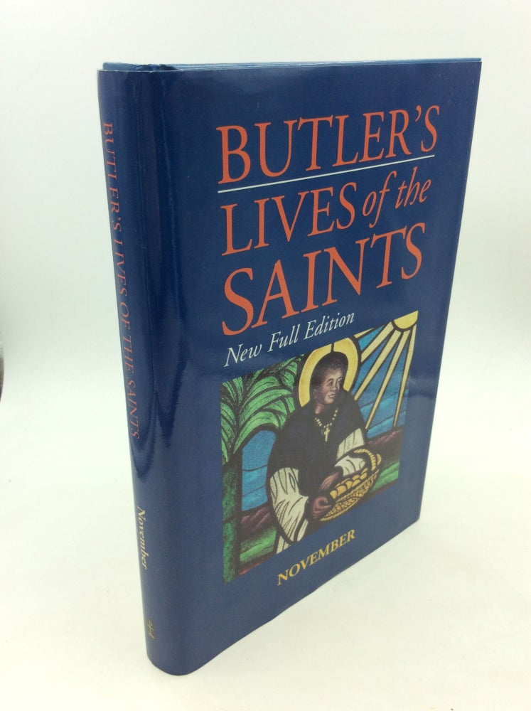 Item #124124 BUTLER'S LIVES OF THE SAINTS: NOVEMBER. ed Sarah Fawcett Thomas.