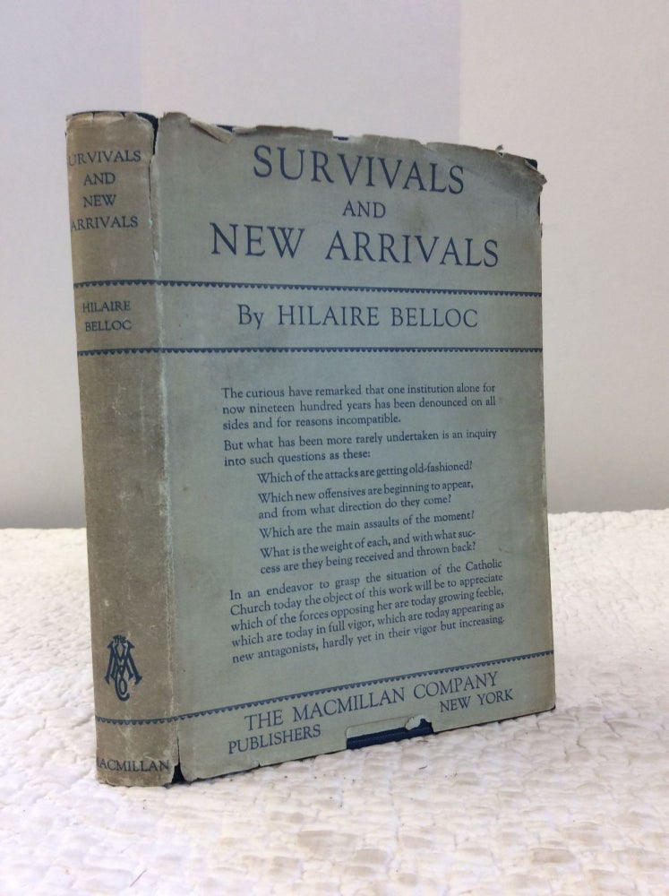 Item #124174 SURVIVALS AND NEW ARRIVALS. Hilaire Belloc.