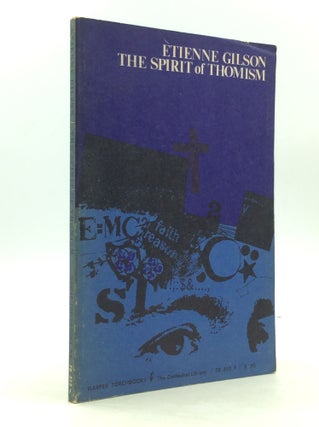 Item #124320 THE SPIRIT OF THOMISM. Etienne Gilson