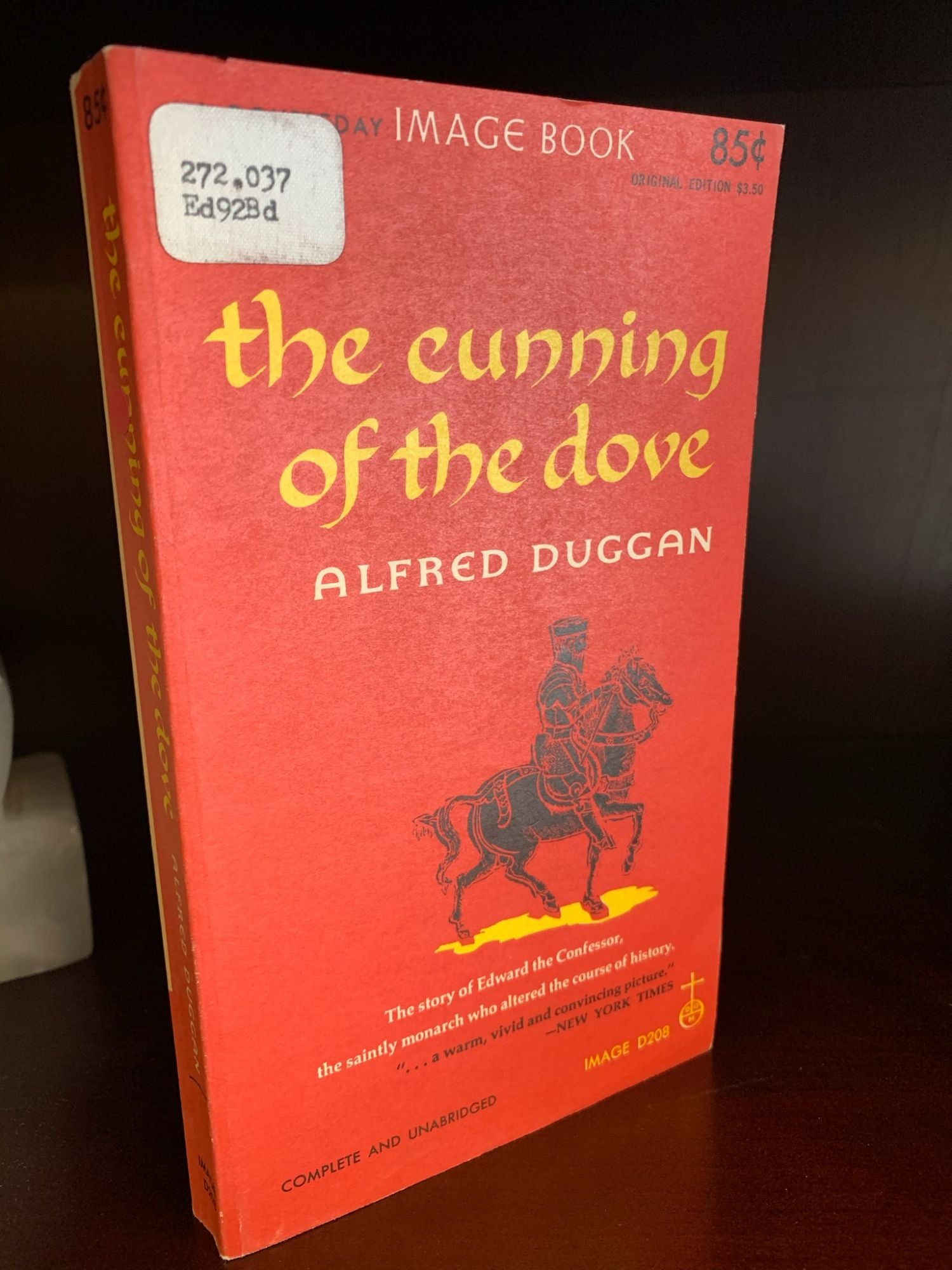 Alfred Duggan - The Cunning of the Dove