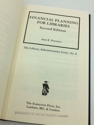 FINANCIAL PLANNING FOR LIBRARIES: SECOND EDITION