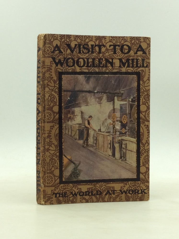 Item #1244266 A VISIT TO A WOOLEN MILL. Arthur O. Cooke.