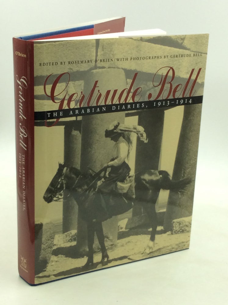Item #1245700 GERTRUDE BELL: The Arabian Diaries 1913-1914. ed Rosemary O'Brien.
