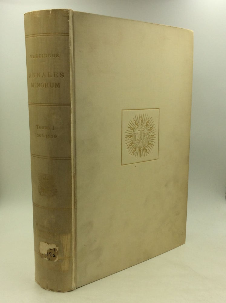 Item #124659 ANNALES MINORUM seu Trium Ordinum a S. Francisco Institutorum: Vols. 1-32. Luke Wadding.