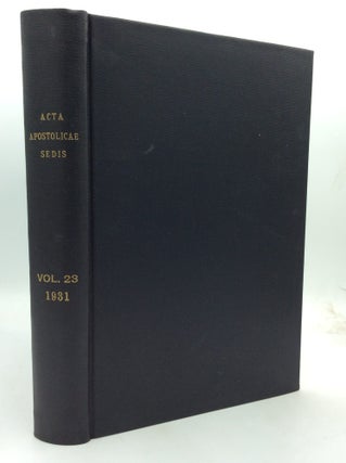 ACTA APOSTOLICAE SEDIS (Volumes 1-74 in 112 books)