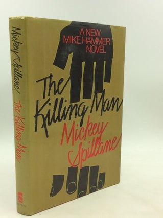 Item #1246946 THE KILLING MAN. Mickey Spillane