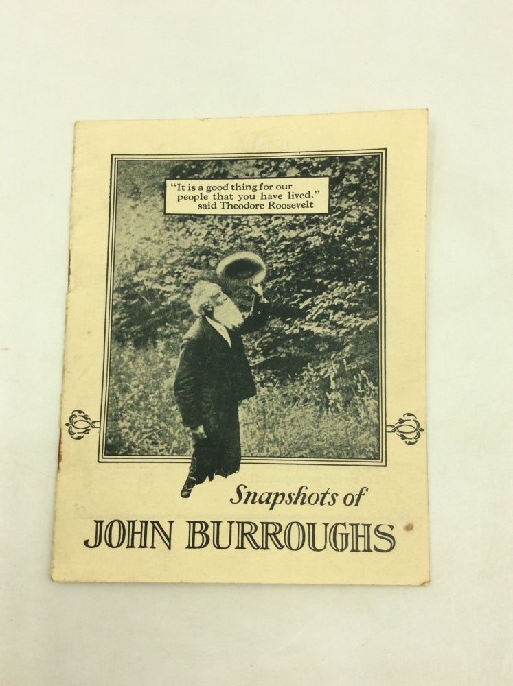 Item #1248808 SNAPSHOTS OF JOHN BURROUGHS. John Burroughs.
