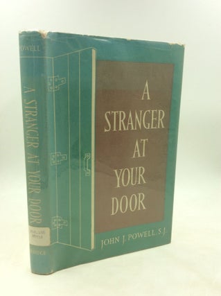 Item #1249257 A STRANGER AT YOUR DOOR. John J. Powell