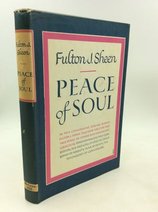 Item #1249674 PEACE OF SOUL. Fulton J. Sheen