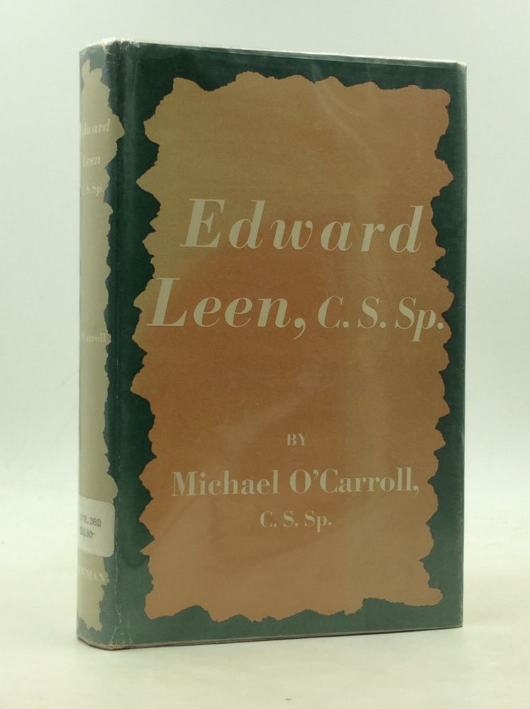 Item #1249766 EDWARD LEEN, C.S.SP. Michael O'Carroll.