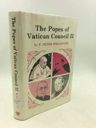 Item #1249892 THE POPES OF VATICAN COUNCIL II. F. Peter Wigginton
