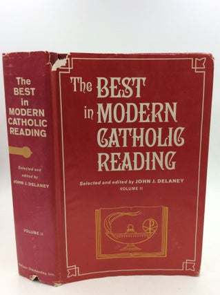 Item #125080 THE BEST IN MODERN CATHOLIC READING: Volume II. ed John J. Delaney