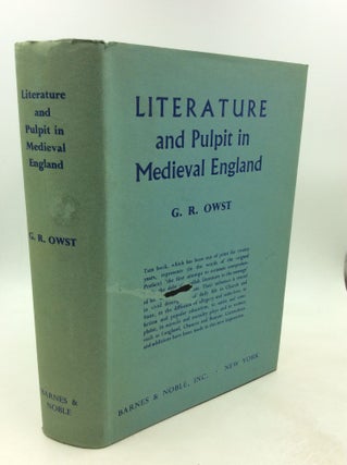 Item #1251697 LITERATURE AND PULPIT IN MEDIEVAL ENGLAND. G R. Owst