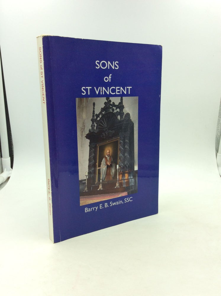 Item #125299 SONS OF ST. VINCENT. Barry E. B. Swain.