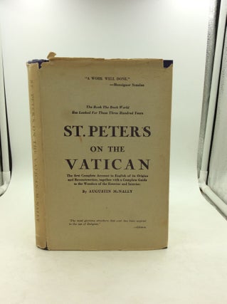 Item #125459 ST. PETER'S ON THE VATICAN. Augustin McNally