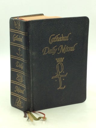 Item #1255144 THE CATHEDRAL DAILY MISSAL: The Roman Missal Adapted to Everyday Life. Msgr....