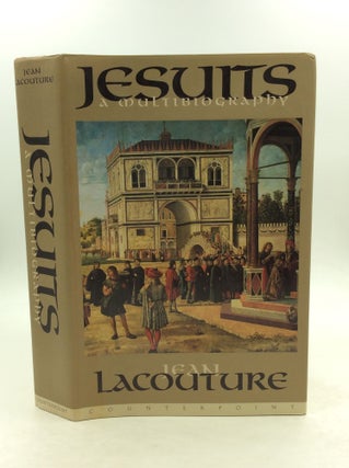 Item #125518 JESUITS: A Multibiography. Jean Lacouture, trans Jeremy Leggatt