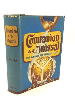 Item #1255829 COMPANION TO THE MISSAL For Sundays and Principal Feasts. Sister M. Cecilia