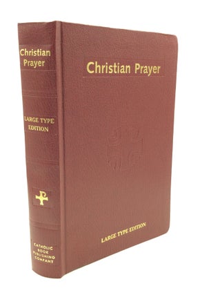 Item #1256242 CHRISTIAN PRAYER: The Liturgy of the Hours - LARGE TYPE EDITION. International...
