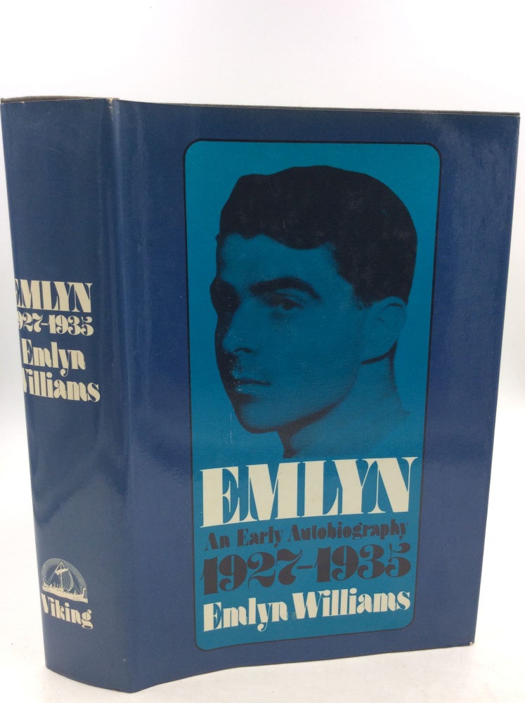 Item #125736 EMLYN: An Early Autobiography 1927-1935. Emlyn Williams.